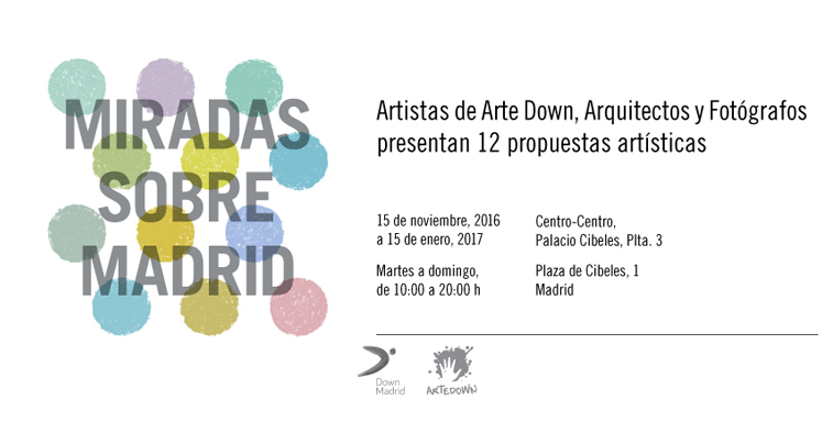 Miradas sobre Madrid Fundación Síndrome de Down de Madrid